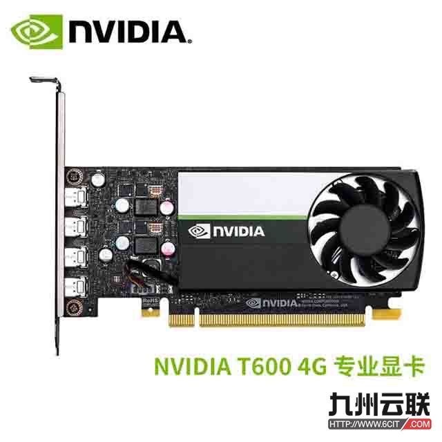 英伟达NVIDIA T600专业显卡（3D绘图/设计/视频剪辑 多屏显卡——适用于图形工作站）